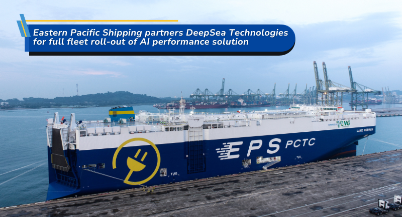 Eastern Pacific Shipping partners DeepSea Technologies for full fleet roll-out of AI performance solution